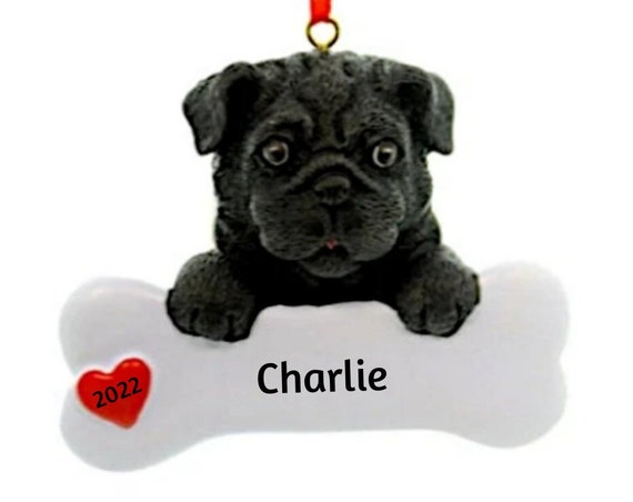Black Pug Personalized Christmas Ornament- Pug Dog Bone - Hand Personalized Christmas Ornament 2022