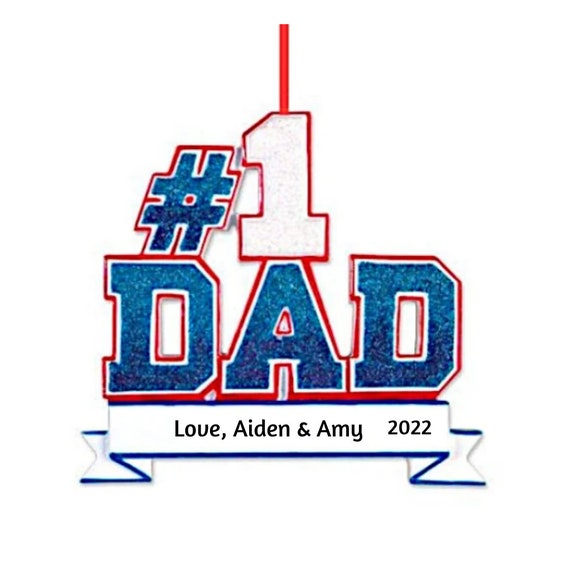 Dad Personalized Christmas Ornament - #1 Dad - Hand Personalized Christmas Ornament 2022