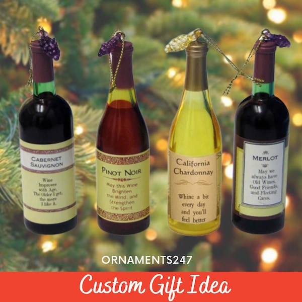 Wine Bottles for the Wine Lover Holiday Christmas Ornament - Chardonnay, Bordeaux, Pinot Grigio, Pinot Noir, Cabernet Sauvignon, and Merlot