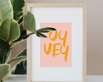 Oy Vey Print - Yiddish Phrase | Modern Jewish Pop Art Digital Download - Yellow on Peach