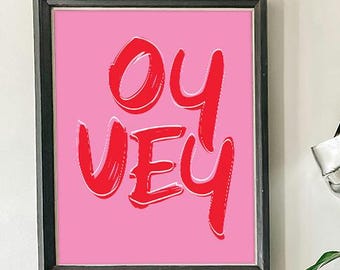 Oy Vey Print - Yiddish Phrase | Modern Jewish Pop Art Digital Download - Red on Pink