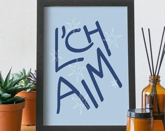 L'chaim English Print - Hebrew Toast | Modern Jewish Pop Art Digital Download - Blue on Blue
