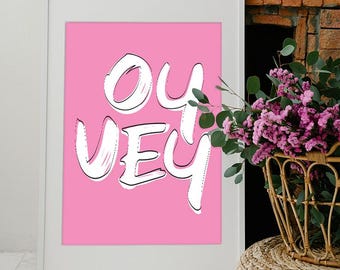 Oy Vey Print - Yiddish Phrase | Modern Jewish Pop Art Digital Download - White on Pink