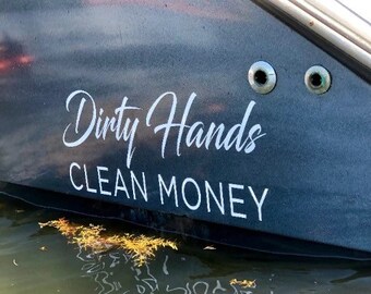 Dirty Hands Clean Money Etsy