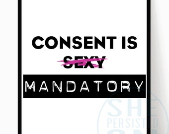 Consent Is Mandatory Canvas Digital Download Womens Rights Prints Consent Is Sexy Mind Your Own Uterus Instant Download Consent Is Mandatory Canvas Digital Download Womens Rights Prints Consent Is Sexy Mind Your Own Uterus Instant Download