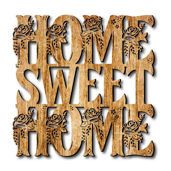 Home sweet home laser cut file. Wall decor. Svg-Ai-cdr-dxf.The size changes proportionally according to the request, does not deteriorate.