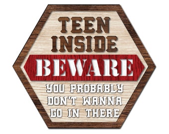 Teen inside Beware you probably don't wanna go in there cut file. SVG, Png, Pdf ,Ai. teenage door sign laser cut. Door decor, teenage art.