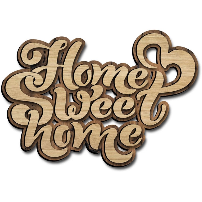 May include: Wooden sign with the text "Home Sweet Home" in a decorative script font.