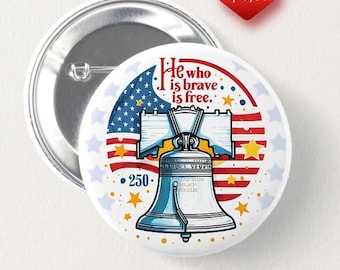 America's 250th Anniversary Celebration, Liberty Bell and American Flag button badge. Liberty Bell button badge. 250th Anniversary badge.