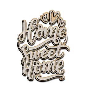 Home Sweet Home lasergesneden bestand. Wanddecoratie. Svg-Ai-cdr-dxf. De grootte verandert proportioneel aan het verzoek en verslechtert niet.