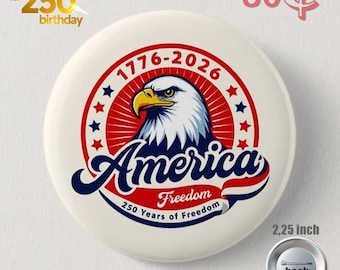 Retro button badge for America's 250th anniversary. retro style america 250 years sign badge. badge for 250th year. quarter of a century pin