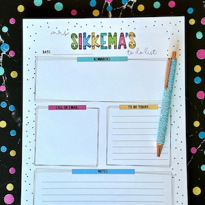 May include: A white to-do list with black polka dots and a blue, green, yellow, and orange title that says "Mrs. Sikkema's to do list". The list has sections for reminders, call or email, to do today, and notes.