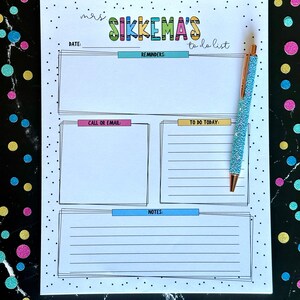 May include: A printable to-do list with the title "Mrs. Sikkema's To Do List". The list has sections for reminders, call or email, to do today, and notes.