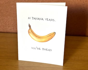 Funny Banana Years Birthday Card | Sarcastic Humor