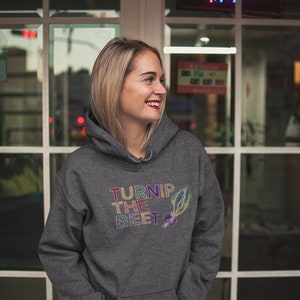 Turnip the Beet Hoodie, Vegetarian Hoodie, Vegan Gift for Her, Gift for Gardeners, Beet Shirt, Food Puns, Funny Vegan Sweatshirt