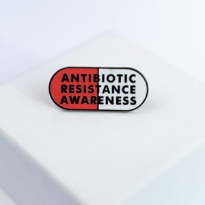 Antibiotic Resistance Awareness Pill enamel pin / Microbiology / Science gift / Scientist / Science Art