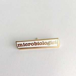 Microbiologist enamel pin / Microbiology / Science gift / Scientist / Science Art