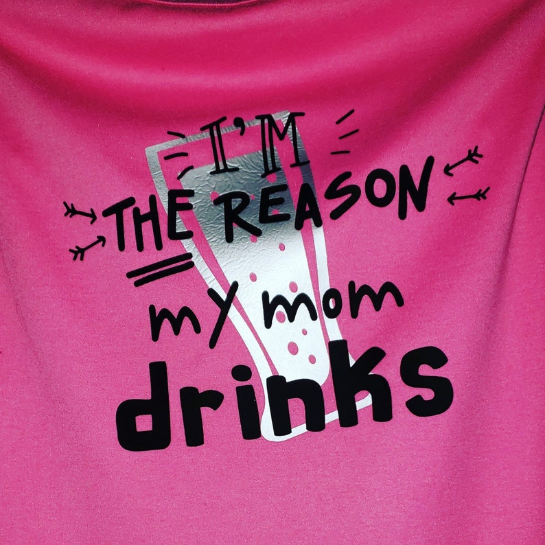 I/'m THE REASON My Mom Drinks Dog Hoodie