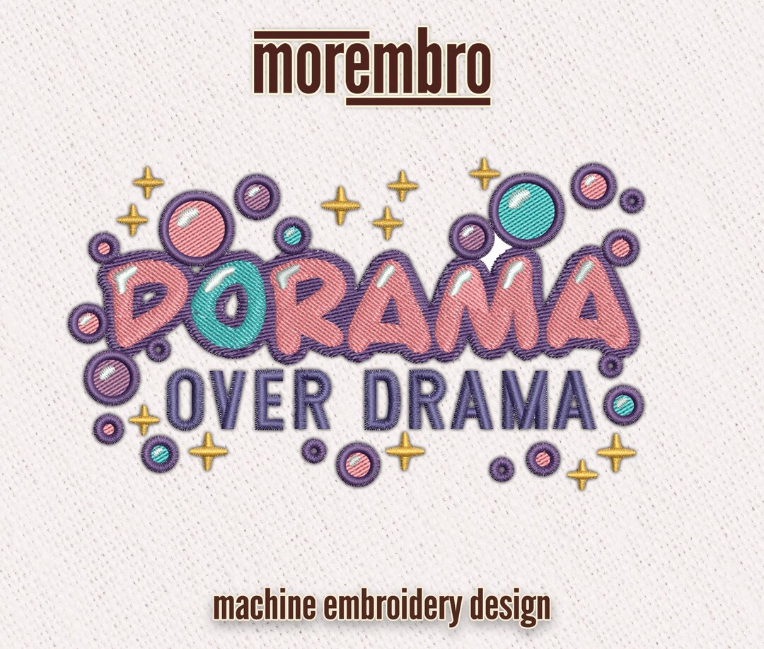 Embroidery Design: Dorama Over Drama Lettering With Bubbles - 4 Sizes ...