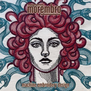 May include: Machine embroidery design featuring a red-haired woman with snakes surrounding her head. The design is titled "morembro" and includes the text "machine embroidery design".