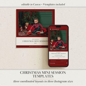 May include: A set of nine editable Canva templates for Christmas mini sessions, featuring a square flyer and a smartphone display. The designs include a red and white color scheme with text reading CHRISTMAS MINI SESSIONS and editable fields.