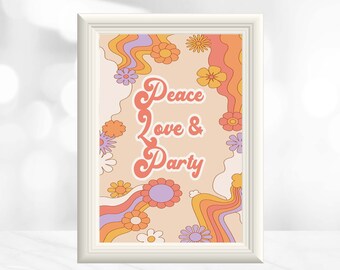 Groovy 70's Birthday Party Decor - Peace Love & Party - Groovy One Two - Groovy Party - Table Sign - Rainbow Peace Love - Instant Download