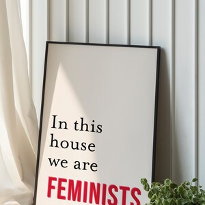 Feminist Printable Wall Art Feminism Poster in This House We - Etsy