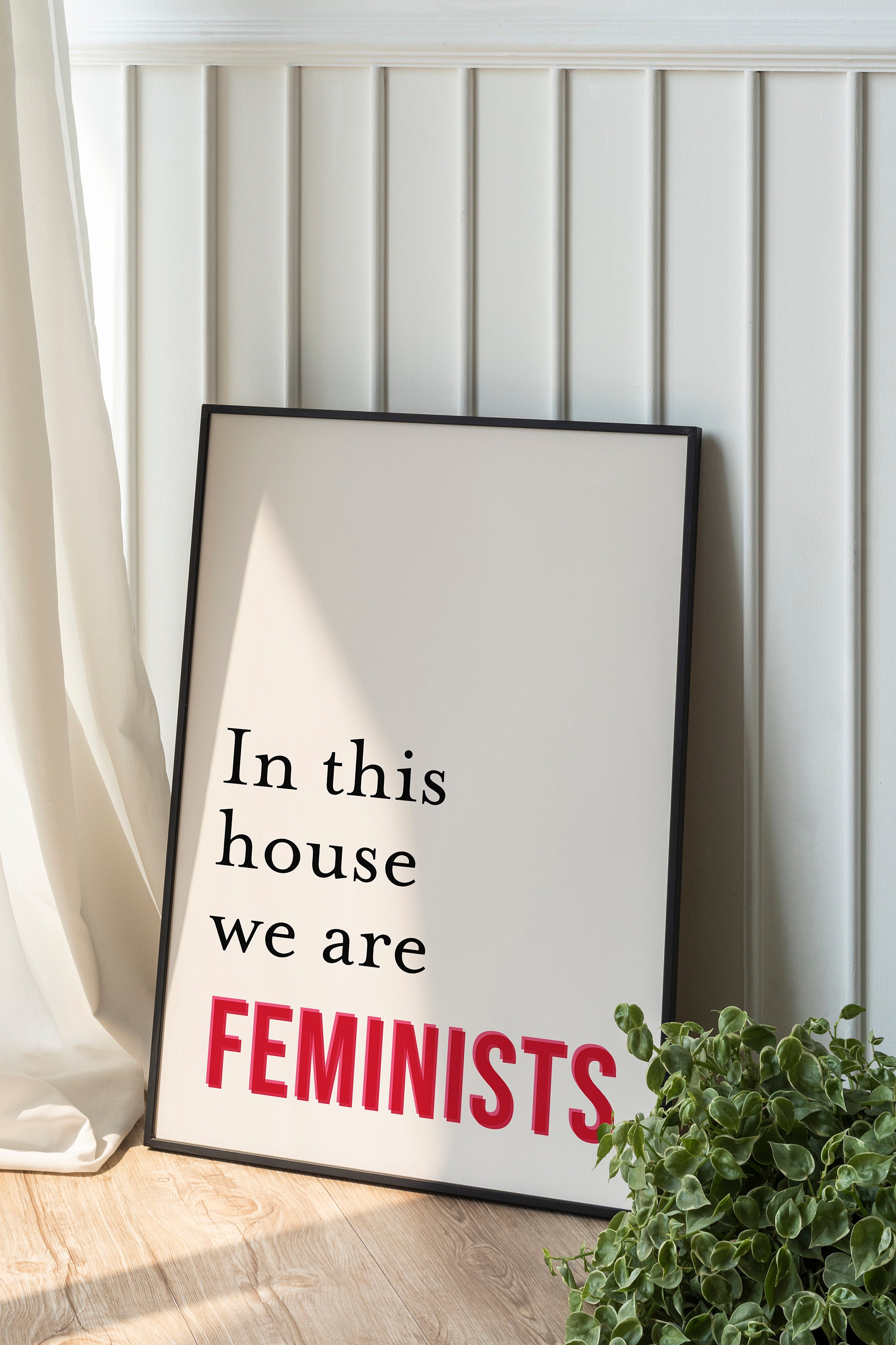 Feminist Printable Wall Art Feminism Poster in This House We - Etsy