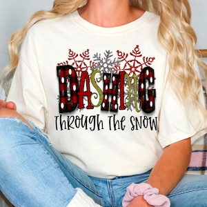 Dashing Through The Snow PNG | Christmas | Commercial Use | Sublimation | Santa | Holy Night | Joyful | Snowflakes | Trendy