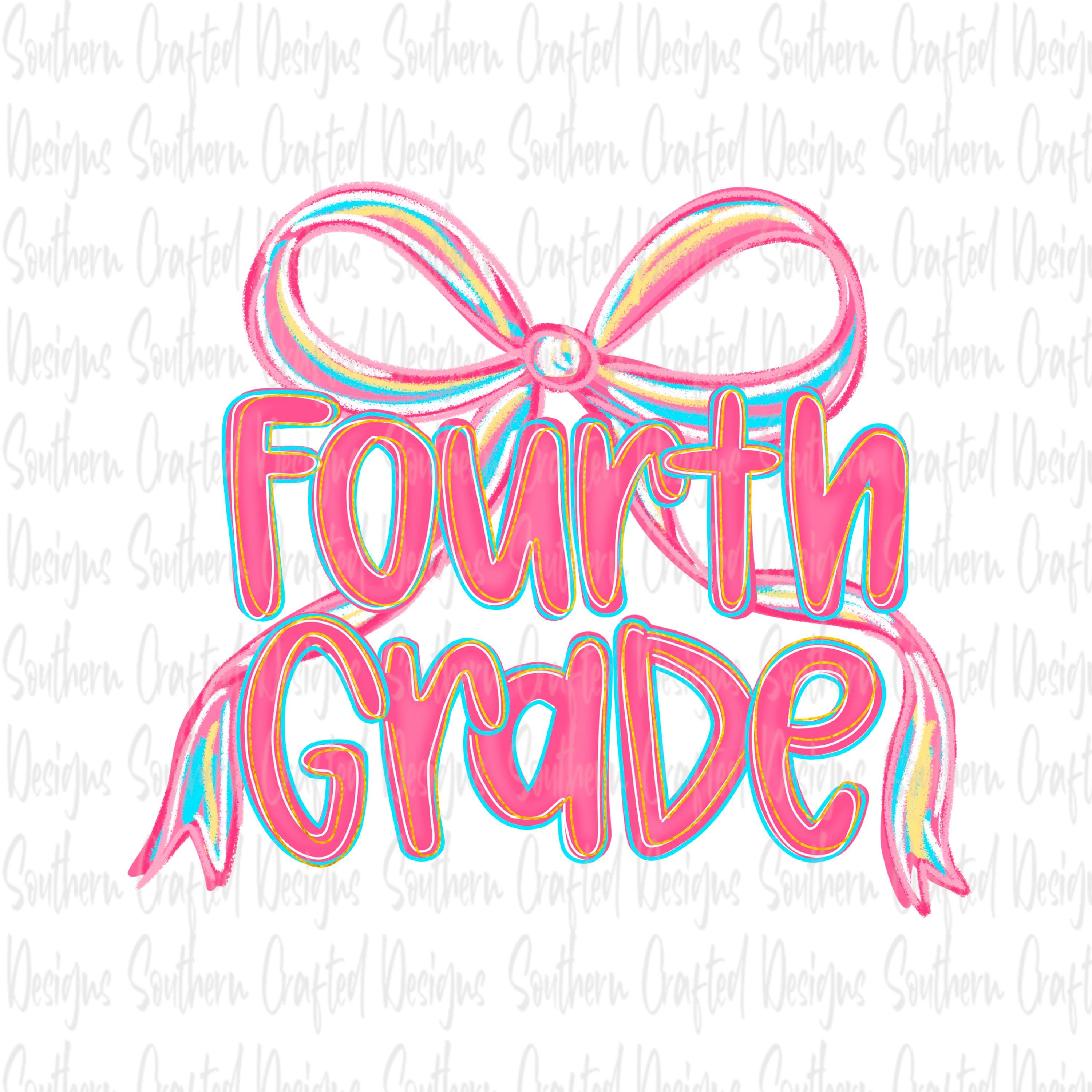 Fourth Grade Sublimation Transfer | RTP | Ready to Press | Back to School | Kids | Teacher | Teach | 4th | Fall | Learn | Bow
