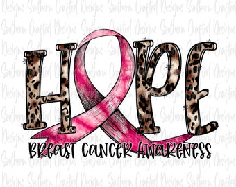 May include: Pink ribbon with a watercolor effect, tied in a bow, with the word "HOPE" in leopard print letters. The text "BREAST CANCER AWARENESS" is below the ribbon and letters.