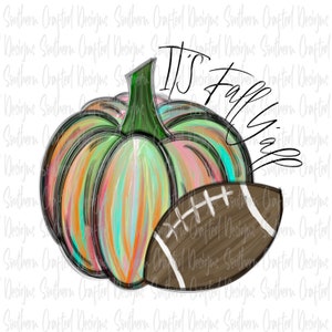 It’s fall yall png | fall png | sublimation | digital download | commercial use | football png | pumpkin png