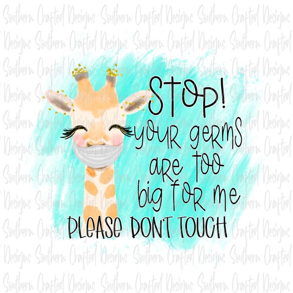 Baby png digital download / commercial use / your germs are too big for me / please don’t touch png