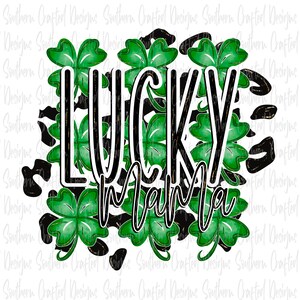Lucky mama png digital download | St. Patrick’s Day png | mom | lucky | sublimation | clover
