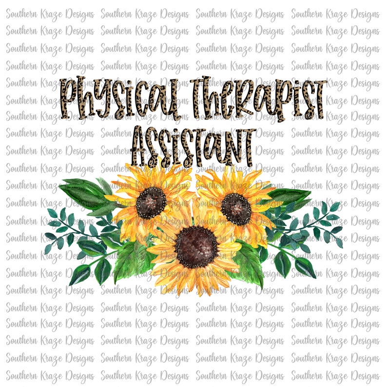 Physical therapist assistant png digital download commercial use medical sunflowers PTA png