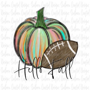 Hello fall png | fall png | football png | pumpkin png | digital download | commercial use | football and fall | sublimation