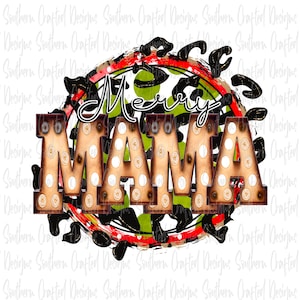 Merry mama png digital download | Christmas png | holidays | mama png | mom | merry | Santa | winter