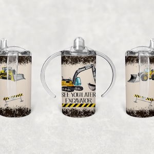 Sippy cup tumbler png | see you later excavator Png | commercial use | tumbler Png | skinny tumbler | boys sippy cup Png | construction