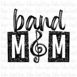Band mom png | digital download | mama png | sublimation | commercial use | sports png | band png | tshirts | fall