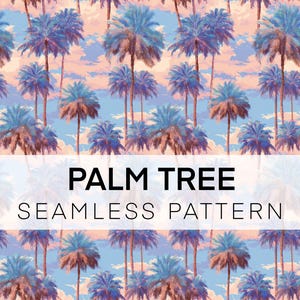 May include: A seamless pattern with repeating palm tree illustrations in blue, brown, and purple hues, set against a pastel sky. The text "PALM TREE SEAMLESS PATTERN" is displayed across the bottom of the image.
