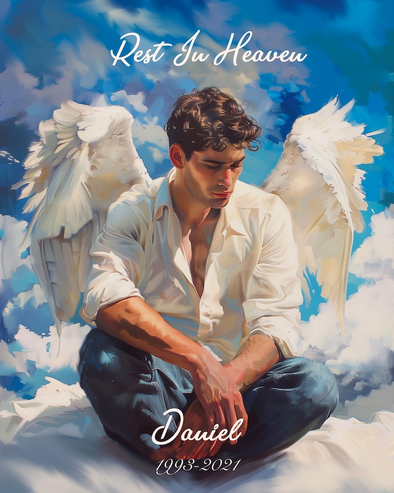 May include: A painting of a man with angel wings sitting on a cloud. The man is wearing a white shirt and blue jeans. The background is a blue sky with white clouds. The text "Rest In Heaven" is at the top of the image. The text "Daniel 1993-2021" is at the bottom of the image.