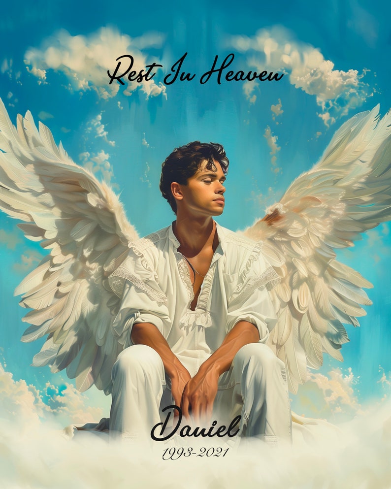May include: A young man with wings sits on a cloud in a blue sky. The text "Rest In Heaven" is above him and "Daniel 1993-2021" is below him.
