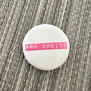 Pro Choice Badge 