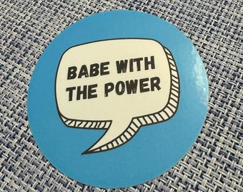 BABE With The POWER 3" Glossy Circle Sticker (Blue) Labyrinth Jareth Bowie