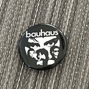 BAUHAUS Pin Badge Button 1.25&quot; New Wave