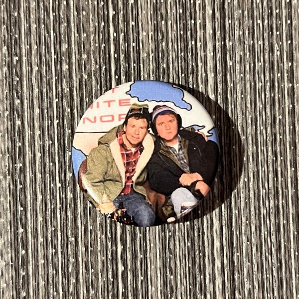 BOB & DOUG MACKENZIE 1.25" Button Pin Badge