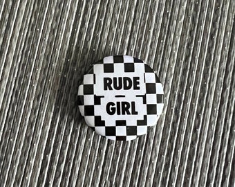 Ska RUDE GIRL 1" Pin Button Badge Two Tone 2-Tone Rude Girl Style