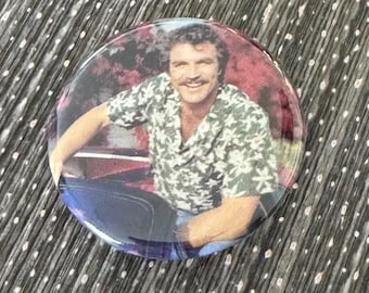 MAGNUM PI 1.25" Pin Button Tom Selleck
