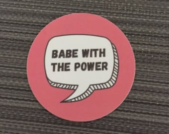 BABE With The POWER 3" Circle Sticker Labyrinth Jareth Bowie