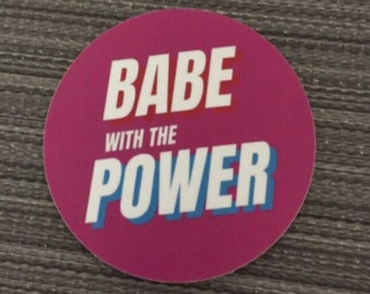 BABE With The POWER 3" Circle Sticker Labyrinth Jareth David Bowie